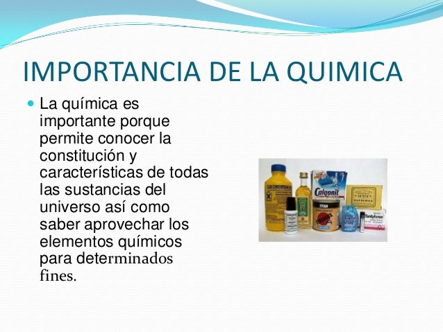 Por Que Es Importante La Quimica