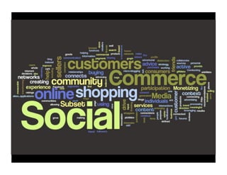 El camino exitoso al !
 Social Commerce!
 