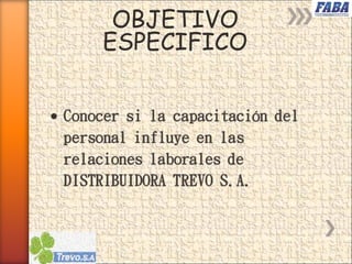 OBJETIVO
ESPECIFICO
 