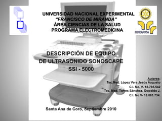 UNIVERSIDAD NACIONAL EXPERIMENTAL
“FRANCISCO DE MIRANDA”
ÁREA CIENCIAS DE LA SALUD
PROGRAMA ELECTROMEDICINA
 
