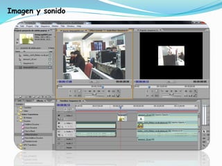 Imagen y sonido
 
