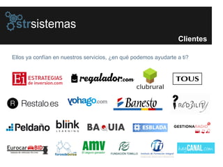 Ellos ya confían en nuestros servicios, ¿en qué podemos ayudarte a ti?
Clientes
 