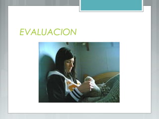 EVALUACION
 