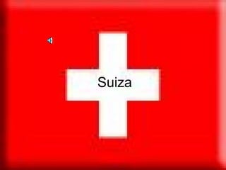 Suiza
 