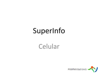 SuperInfo Celular 