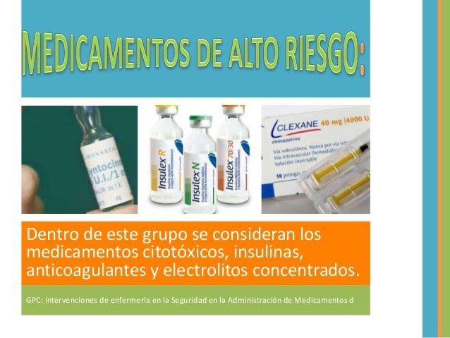 Administracion de medicamentos de alto riesgo. Administracion de medicamentos de alto riesgo.