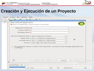 Creación y Ejecución de un Proyecto
 