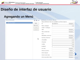 Diseño de interfaz de usuario
Agregando un Menú
 