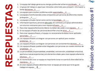 RESPUESTAS
Revisión
de
conocimientos
#1
30
 