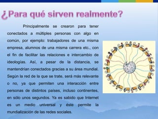 Es un sistema abierto y en construcción permanente que involucra a conjuntos que se identifican en las mismas necesidades y problemáticas.