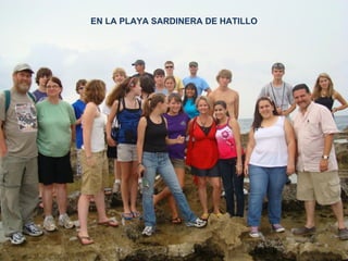 EN LA PLAYA SARDINERA DE HATILLO
 