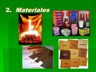 2. Materiales
 