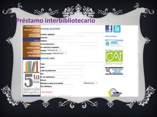 Préstamo interbibliotecario
 
