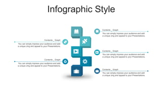 Infographic Style
You can simply impress your audience and add
a unique zing and appeal to your Presentations.
Contents _ Graph
You can simply impress your audience and add
a unique zing and appeal to your Presentations.
Contents _ Graph
You can simply impress your audience and add
a unique zing and appeal to your Presentations.
Contents _ Graph
You can simply impress your audience and add
a unique zing and appeal to your Presentations.
Contents _ Graph
You can simply impress your audience and add
a unique zing and appeal to your Presentations.
Contents _ Graph
 