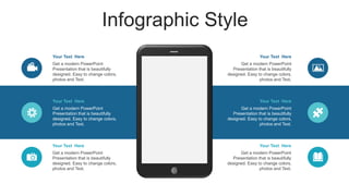 Infographic Style
Your Text Here
Get a modern PowerPoint
Presentation that is beautifully
designed. Easy to change colors,
photos and Text.
Your Text Here
Get a modern PowerPoint
Presentation that is beautifully
designed. Easy to change colors,
photos and Text.
Your Text Here
Get a modern PowerPoint
Presentation that is beautifully
designed. Easy to change colors,
photos and Text.
Your Text Here
Get a modern PowerPoint
Presentation that is beautifully
designed. Easy to change colors,
photos and Text.
Your Text Here
Get a modern PowerPoint
Presentation that is beautifully
designed. Easy to change colors,
photos and Text.
Your Text Here
Get a modern PowerPoint
Presentation that is beautifully
designed. Easy to change colors,
photos and Text.
 