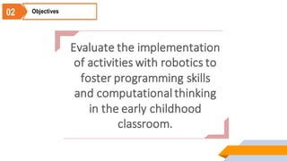 A robotics-based approach to foster programming skills and ...