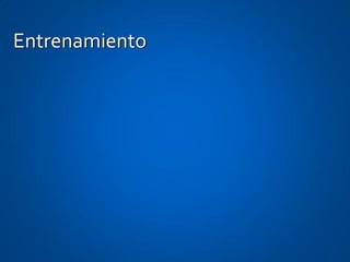 Entrenamiento
 