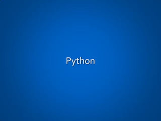 Python
 