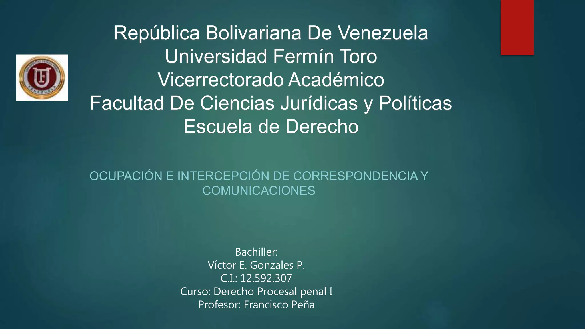 Ocupacion e intercepcion de correspondencia y comunicaciones 15 PPT