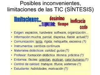 Posibles inconvenientes, limitaciones de las TIC (SÍNTESIS) 