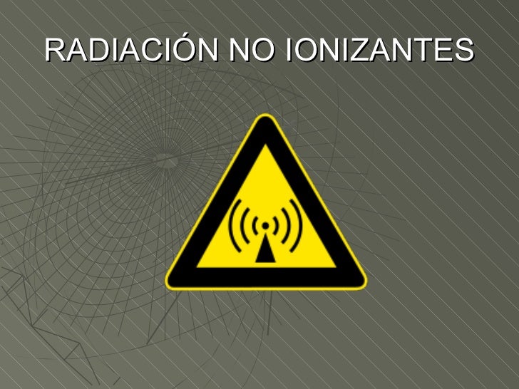 Radiaciones no ionizantes relacionado con las industrias