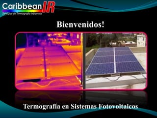 Bienvenidos!




Termografía en Sistemas Fotovoltaicos
 