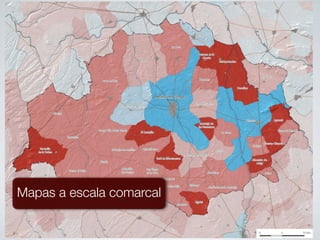 Mapas a escala comarcal
 