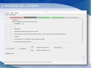 2. ENTRADA DEL SISTEMA
 