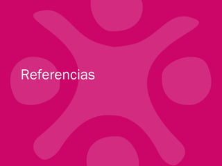 Referencias
 