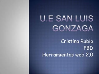 Cristina Rubio
PBD
Herramientas web 2.0

 