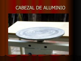 CABEZAL DE ALUMINIO 