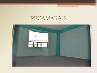 RECAMARA 2
 