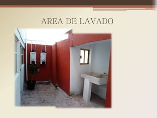 AREA DE LAVADO
 
