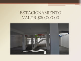 ESTACIONAMIENTO
 VALOR $30,000.00
 