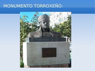 MONUMENTO TORROXEÑO: 