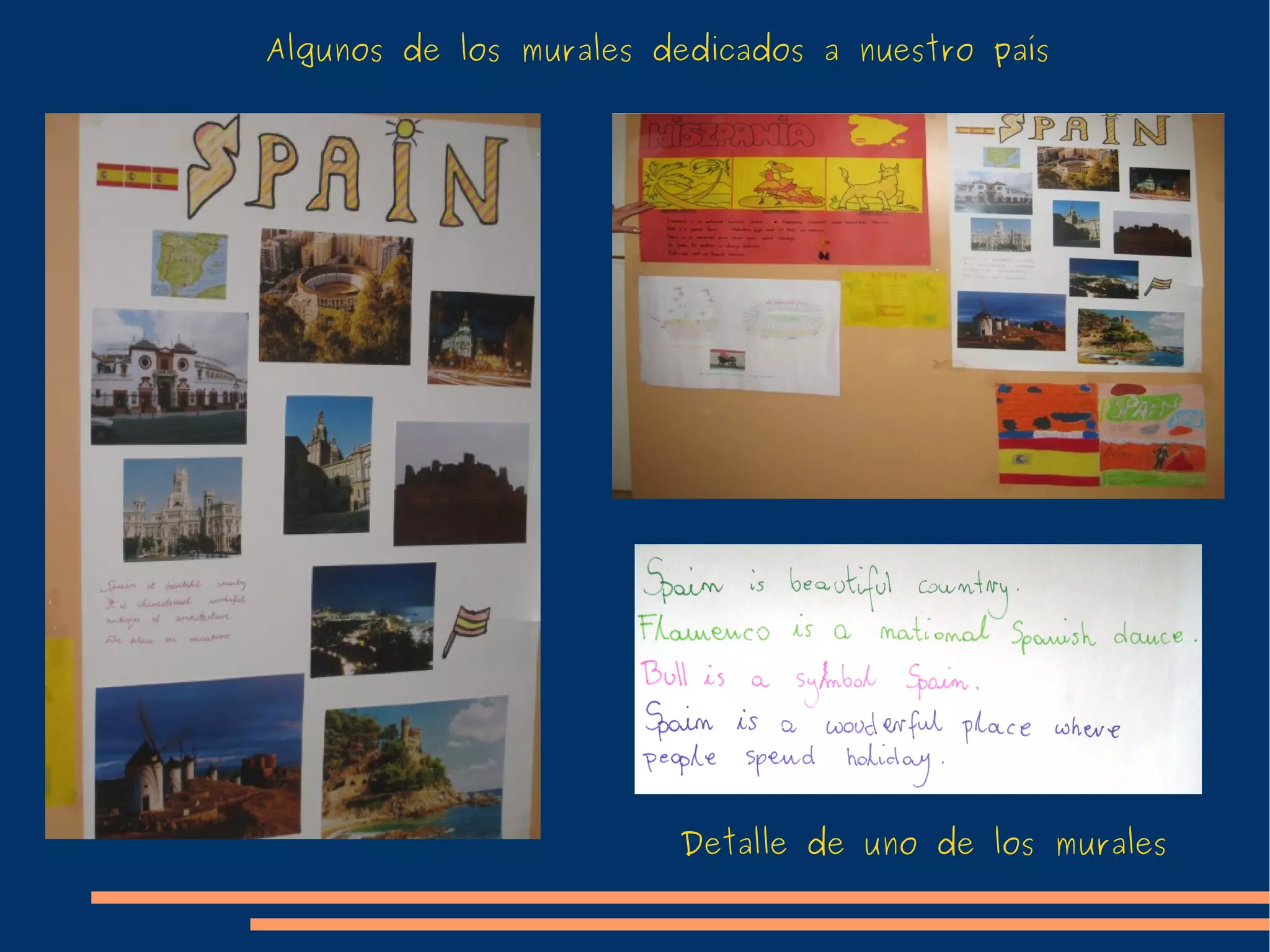 Todo el centro se esforzó en preparar nuestro recibimiento Gran pancarta de bienvenida en la entrada Pasillos engalanados  con nuestras banderas Los padres y madres prepararon pasteles típicos que nos ofrecían para desayunar 