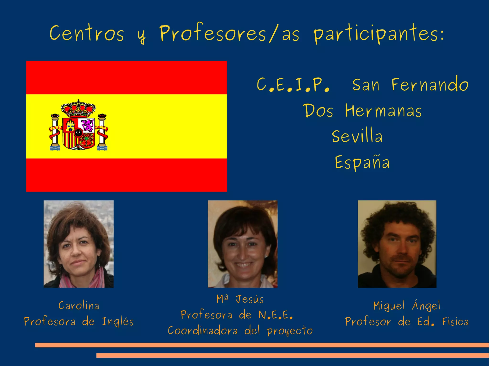 A continuación veremos: 1) Los paises participantes. 2) Los/as maestros/as que han asistido al primer encuentro el la ciudad de Toruń (Polonia). 3)Daremos un breve paseo para conocer la ciudad de Torun. 4)Conoceremos el centro y sus instalaciones. 6)Compartiremos algunos momentos de nuestro encuentro. 5)Os mostraremos los trabajos que hicieron para preparar el colegio para nuestra visita. 7)Veremos algunas de las experiencias educativas que realizamos. 8)Expondremos la programación de trabajo que decidimos realizar para el presente curso. 