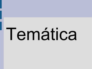 Temática 