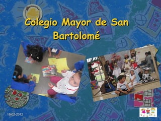 Colegio Mayor de San Bartolomé 18-02-2012  