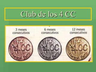 Club de los 4 CC 