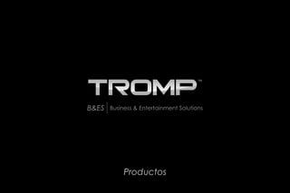 Productos TROMP Electronics