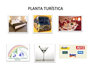 PLANTA TURÍSTICA 