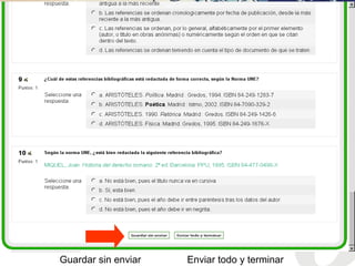 Guardar sin enviar Enviar todo y terminar
 