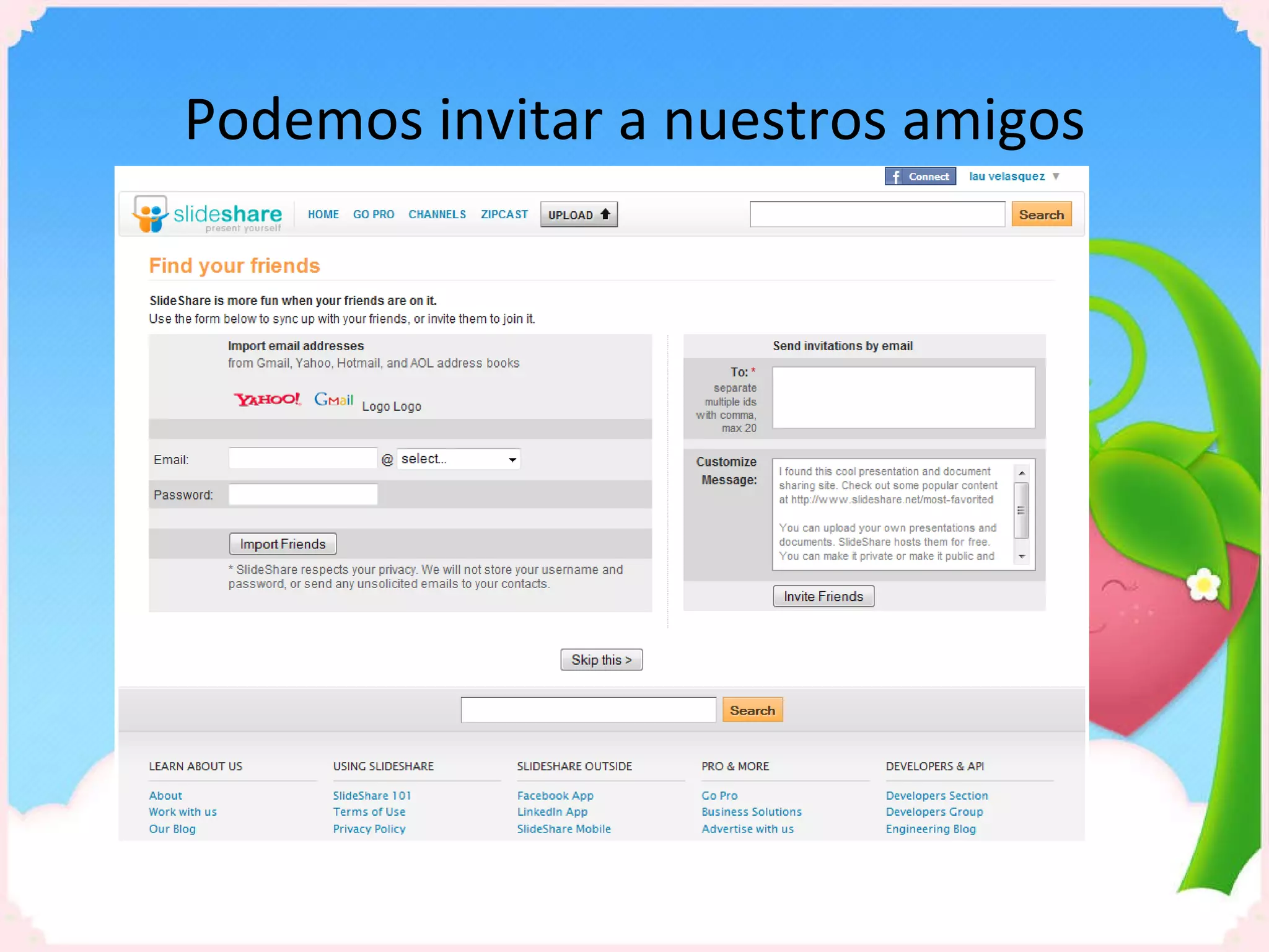 Podemos invitar a nuestros amigos 