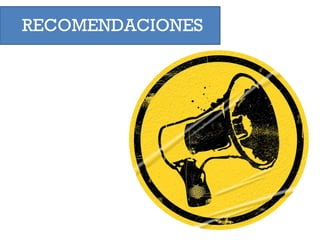 RECOMENDACIONES 