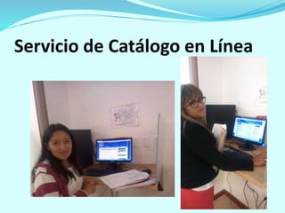 Servicio de Catálogo en Línea
 