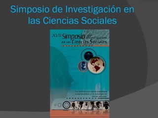 Simposio de Investigación en las Ciencias Sociales