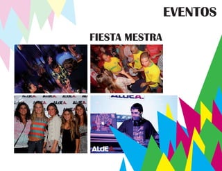 EVENTOS
FIESTA MESTRA
 