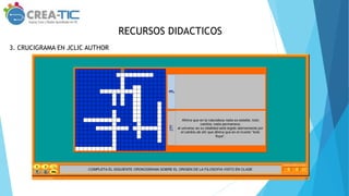 RECURSOS DIDACTICOS
3. CRUCIGRAMA EN JCLIC AUTHOR
 