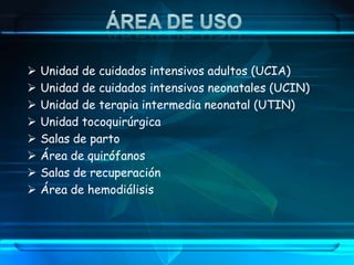  Unidad de cuidados intensivos adultos (UCIA)
 Unidad de cuidados intensivos neonatales (UCIN)
 Unidad de terapia intermedia neonatal (UTIN)
 Unidad tocoquirúrgica
 Salas de parto
 Área de quirófanos
 Salas de recuperación
 Área de hemodiálisis
 